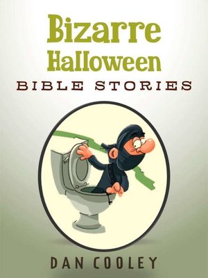cover image of Bizarre Halloween Bible Stories